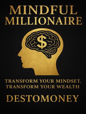 cover image of Mindful Millionaire